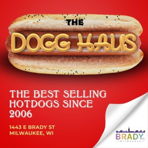 The Dogg Haus | Brady St BID