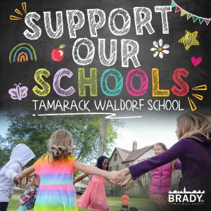 Tamarack Waldorf School | Brady St BID